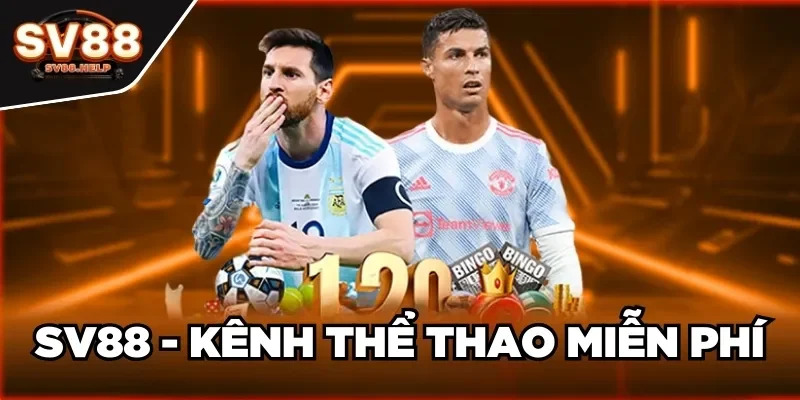 SV88 - Kênh thể thao miễn phí