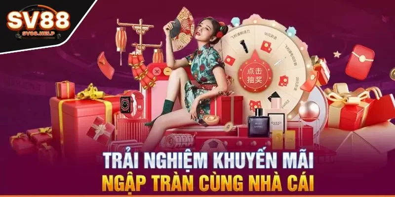 SV88 tặng tiền trải nghiệm - Khởi đầu thuận lợi cho hành trình thắng lớn